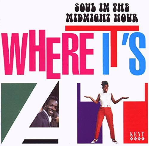 Where It's at: Soul in Midnight Hour