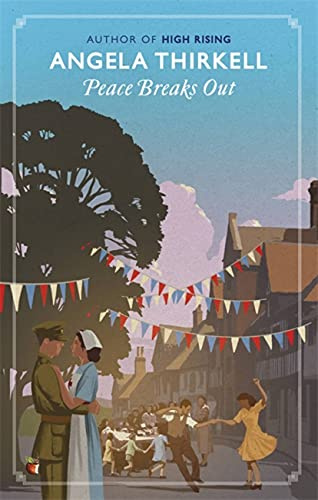 Peace Breaks Out (Virago Modern Classics)