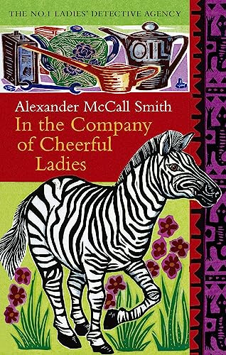 In The Company Of Cheerful Ladies - The No. 1 Ladies' Detective Agency, Book 6