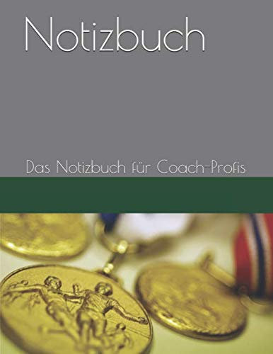 Notizbuch: Das Notizbuch für Coach-Profis