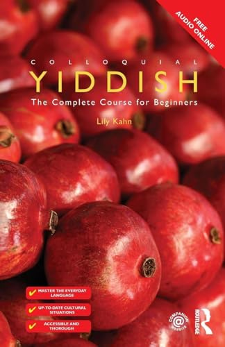 Colloquial Yiddish: The Complete Course for Beginners (Colloquial Series)