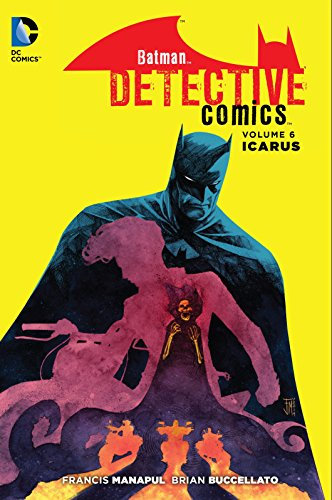 Batman Detective Comics 6: Icarus [Lingua Inglese]