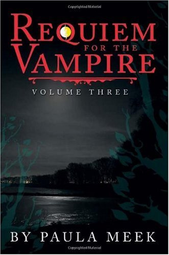 Requiem for the Vampire: Vol. III