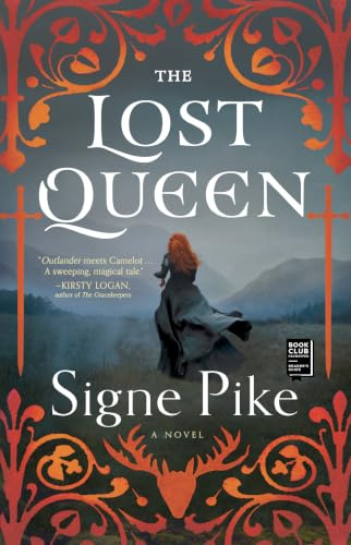 The Lost Queen: A Novel (Lost Queen, The, Band 1)