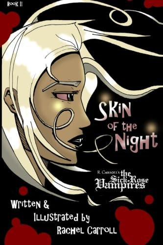 Skin of the Night (The Sick Rose Vampires)