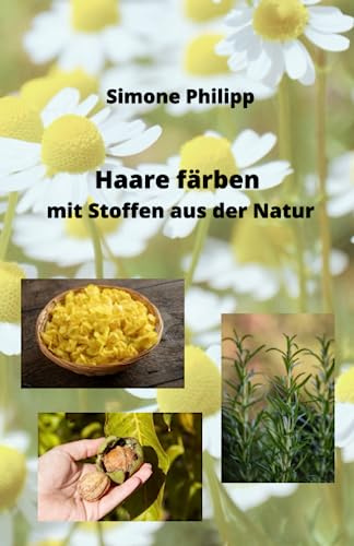 Haare färben mit Stoffen aus der Natur