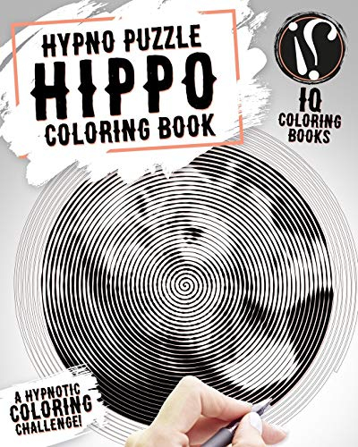 Hippo Coloring Book: Hypno Puzzle Single Line Spiral and Activity Challenge Hippo Coloring Book for Adults (Mystery Puzzle Coloring Books for Adults, Band 14)