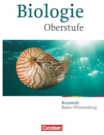 Biologie Oberstufe - Baden-Württemberg - Kursstufe: Schulbuch