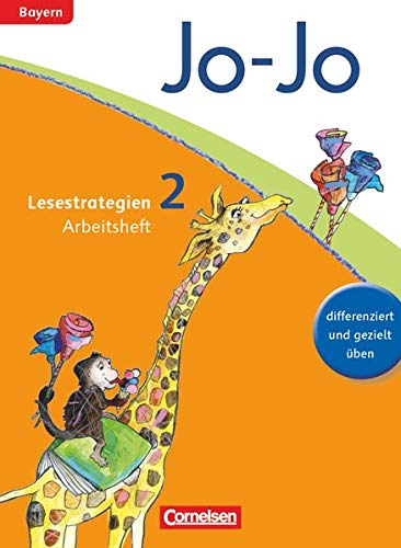 Jo-Jo Lesebuch - Grundschule Bayern - Ausgabe 2014 - 2. Jahrgangsstufe: Arbeitsheft