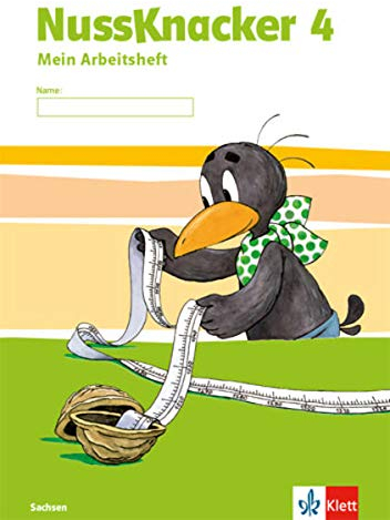 Nussknacker 4. Ausgabe Sachsen: Arbeitsheft Klasse 4 (Nussknacker. Ausgabe für Sachsen und Thüringen ab 2015)