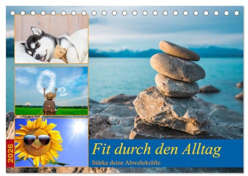Fit durch den Alltag - stärke deine Abwehrkräfte (Tischkalender 2026 DIN A5 quer), CALVENDO Monatskalender: Aktiviere Deine Selbstheilungskräfte (CALVENDO Gesundheit)