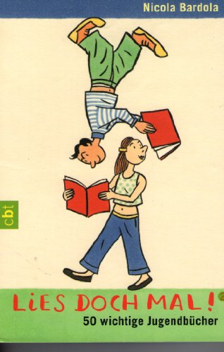 Lies doch mal! 2: 50 wichtige Jugendbücher