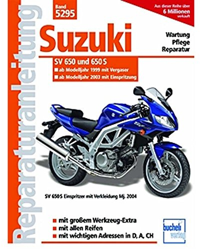 Suzuki SV 650/SV 650 S /Vergaser u. Einspritzung/ Modelljahr 1999-2008: Modelljahre 1999 bis 2002 mit Vergaser. Modelljahre 2003 bis 2009 mit ... Pflege, Reparatur (Reparaturanleitungen)