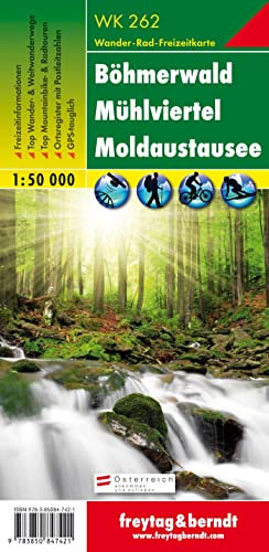 WK 262 Böhmerwald - Mühlviertel - Moldaustausee, Wanderkarte 1:50.000: Wanderkarte. Kultur, Sehenswürdigkeiten, Touristische Informationen, ... (freytag & berndt Wander-Rad-Freizeitkarten)
