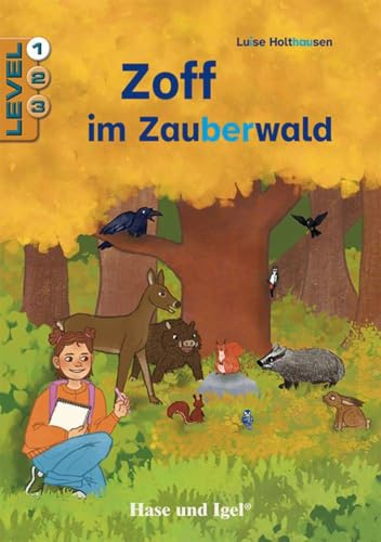 Zoff im Zauberwald / Level 1: Schulausgabe (Lesen lernen mit der Silbenhilfe)