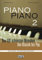 Piano Piano 2 mittelschwer + 4 CDs: Die 100 schönsten Melodien von Klassik bis Pop. Für Klavier - mittelschwer arrangiert.