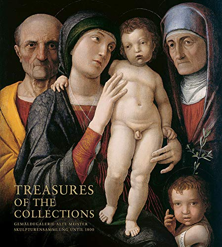 Treasures of the Collections: Gemäldegalerie Alte Meister | Skulpturensammlung until 1800