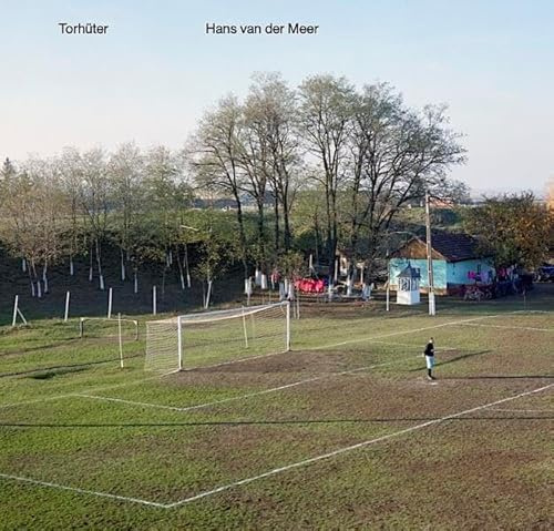 Hans van der Meer | Torhüter: Von den Plätzen des Europäischen Amateurfußballs