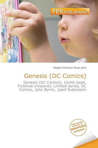 Genesis (DC Comics): Genesis (DC Comics), Comic book, Fictional crossover, Limited series, DC Comics, John Byrne, Josef Rubinstein