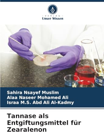 Tannase als Entgiftungsmittel für Zearalenon: DE