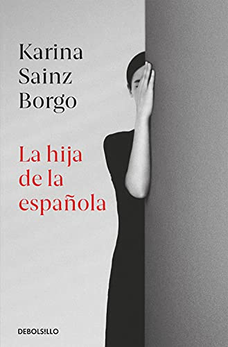 La hija de la espanola (Best Seller | Ficción)