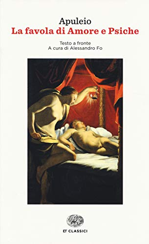 La favola di Amore e Psiche (ET Classici)