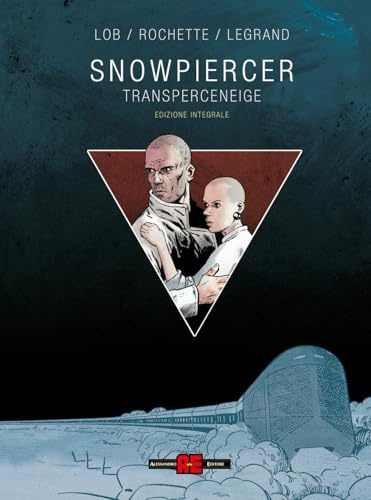 Snowpiercer. Transperceneige. Ediz. integrale (Cosmo comics)