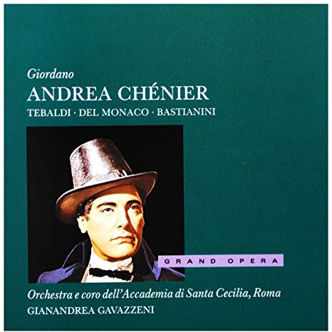 Giordano: Andrea Chenier (Gesamtaufnahme)