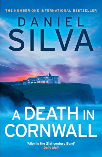 A Death in Cornwall: A gripping spy thriller from the New York Times bestselling master of intrigue, perfect reading for summer 2025 (Gabriel Allon)