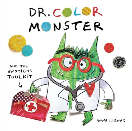 Dr. Color Monster and the Emotions Toolkit (The Color Monster, 3, Band 3)