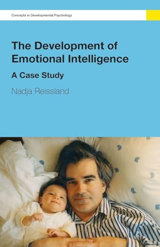 The Development of Emotional Intelligence (Concepts in Developmental Psychology)