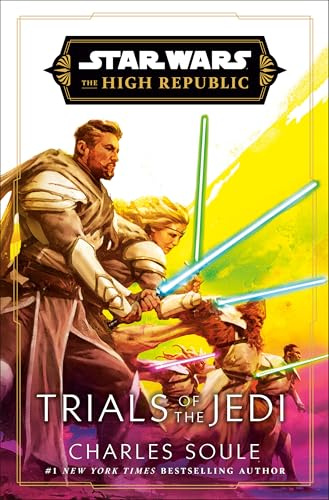 Star Wars: Trials of the Jedi (The High Republic) (Star Wars: The High Republic, Band 6)