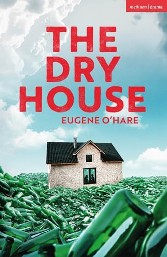 Dry House, The (Modern Plays)