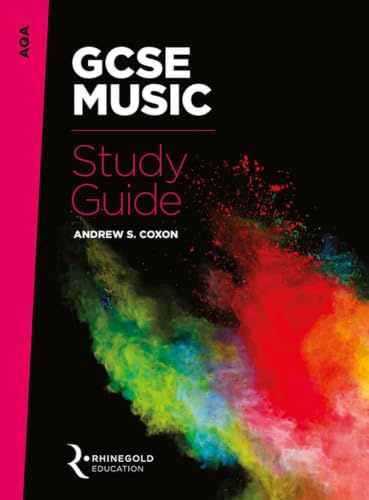 AQA GCSE Music Study Guide | Comprehensive Music Theory Revision Book | Beginner to Intermediate Exam Preparation for Performing Composing Listening Coursework Success | Practice Guidance Included