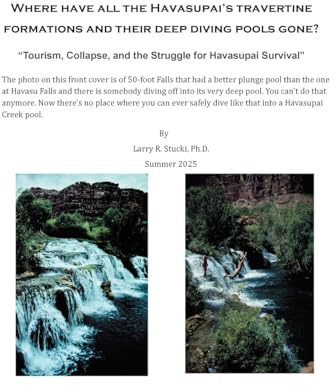 Where Have All the Havasupai's Travertine Formations and Their Deep Diving Pools Gone?