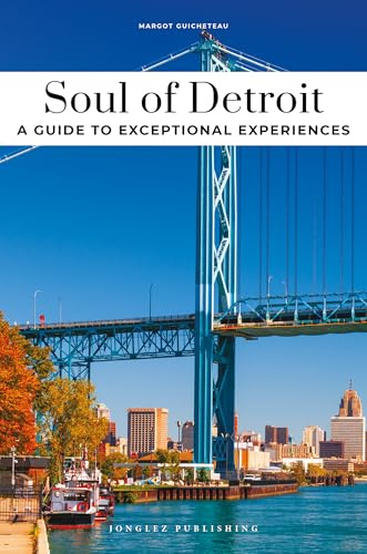 Soul of Detroit - Guide to the best experiences