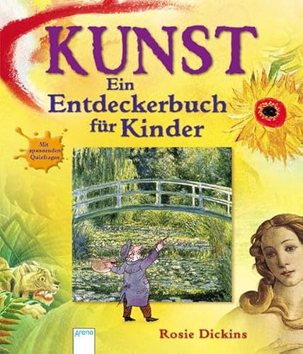 Kunst - Ein Entdeckerbuch für Kinder: Mit spannenden Quizfragen