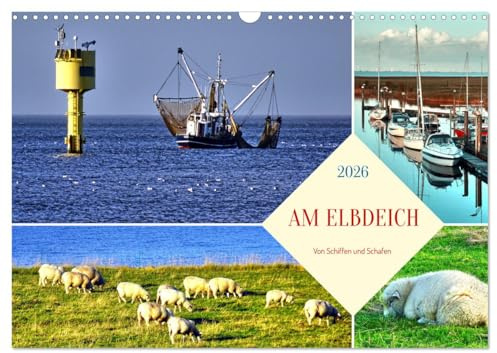 Am Elbdeich - Von Schiffen und Schafen (Wandkalender 2026 DIN A3 quer), CALVENDO Monatskalender: Blick vom Deich in Otterndorf auf Schiffe und Schafe (CALVENDO Natur)