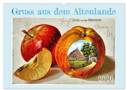 Gruss aus dem Altenlande (Wandkalender 2026 DIN A2 quer), CALVENDO Monatskalender: Historische Ansichtskarten des Alten Landes an der Elbe (CALVENDO Orte)