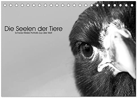 Die Seelen der wilden Tiere (Tischkalender 2026 DIN A5 quer), CALVENDO Monatskalender: Wildtiere ganz nah - in einfühlsamen schwarz-weiß Portraits (CALVENDO Tiere)