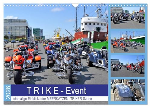 T R I K E - Event (Wandkalender 2026 DIN A3 quer), CALVENDO Monatskalender: Einmalige Einsichten in der TRIKER-Welt (CALVENDO Orte)