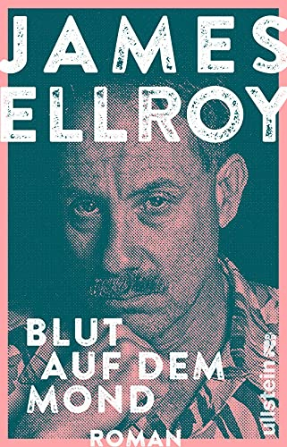 Blut auf dem Mond: Die Lloyd-Hopkins-Trilogie, Band 1 | »Ellroy ist der wohl wahnsinnigste unter den lebenden Dichtern und Triebtätern der amerikanischen Literatur.« SZ