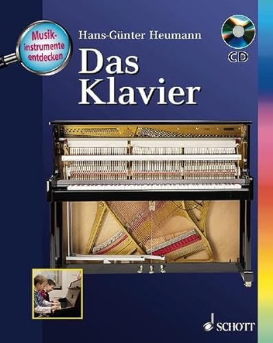 Das Klavier. Musikinstrumente entdecken