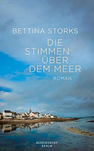 Die Stimmen über dem Meer: Roman