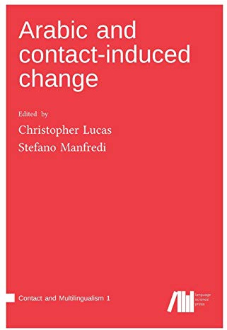 Arabic and contact-induced change (Contact and Multilingualism)