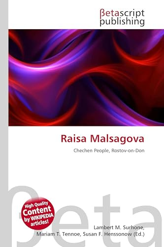 Raisa Malsagova: Chechen People, Rostov-on-Don