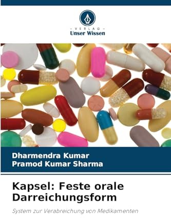 Kapsel: Feste orale Darreichungsform: System zur Verabreichung von Medikamenten