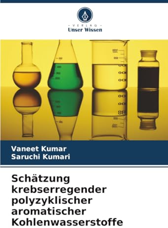 Schätzung krebserregender polyzyklischer aromatischer Kohlenwasserstoffe