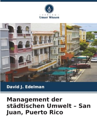 Management der städtischen Umwelt – San Juan, Puerto Rico