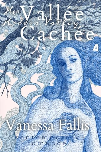 Vallée Cachée: Her Hidden Valley